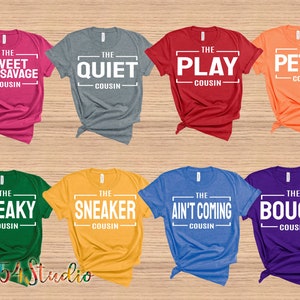 Sneaky Cousin Quotes Phrases Shirts - Cousin Weekend - Family Reunion - Easter Thanksgiving - Holiday Family Group Shirts 4x shirt, 5x shirt