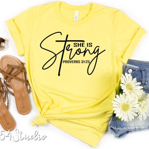 She is Strong - Proverbs 31:25