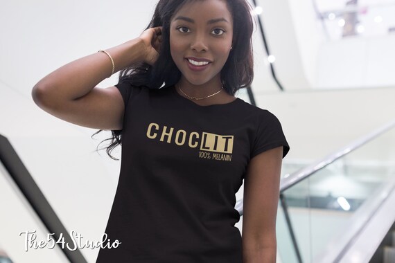 Choclit 100% Melanin shirt, Black History Month