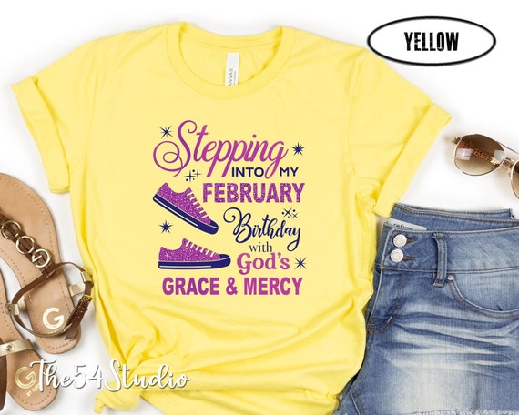 Stepping into My February Birthday With God's Grace And Mercy Shirt, Religious Birthday Tee, Custom Birthday Shirt, Christian Birthday Queen