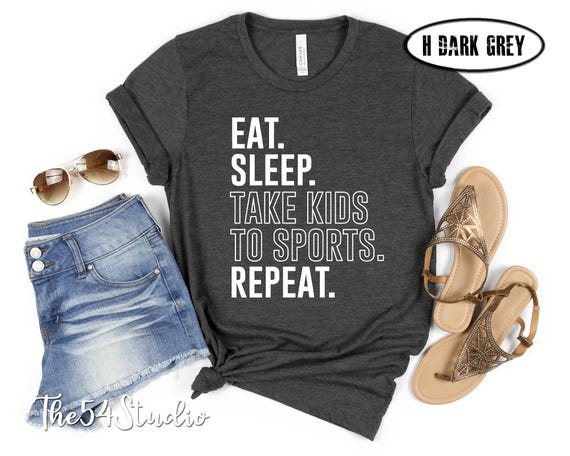 Eat Sleep Take Kids To Sports Shirt, Sports Mom Era, Funny Mom Shirts, I Can't My Kids Have Practice,  Baseball Softball Hockey Soccer Mom