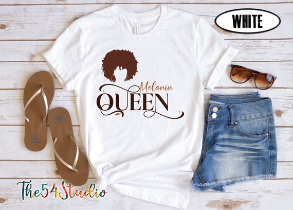 Melanin Black Queen Tshirt, Black History Shirt, Proud Black Woman T-shirt, Black Queen Shirt, It's The Melanin For Me Shirt, Melanin Tee