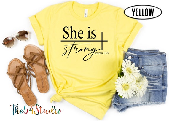 She is Strong Shirt for Women, Bible Verse, Christian Apparel, Religious Shirt, Christian T-Shirt, Faith T Shirt, Proverbs 31:25