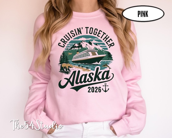 Cruising Together Cusom Alaska Shirt, Alaska Cruise 2025 Sweatshirt, Alaska Cruise Squad T-Shirt, Alaska Cruise T Shirt, Alaska Group Shirts