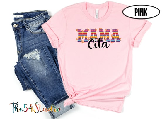 MamaCita shirts, Mama Cita shirts, Mothers day shirt, Christmas gift, Feliz Navidad Gift, Senoritas Shirt, Mamacita T-shirts, Fiesta Shirt