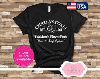 Cruella Shirt | Cruella Coats | Disney Villain Shirt | 101 Dalmatians | Disney Unisex Shirt | Magic Kingdom Shirt | Disney | Cruella De Vil