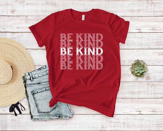 Kindness Shirt Be Kind Shirt Bee Kind TShirt In a world | Etsy