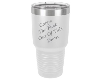 Lasergraverad 940 ml tumbler - Carpe Diem