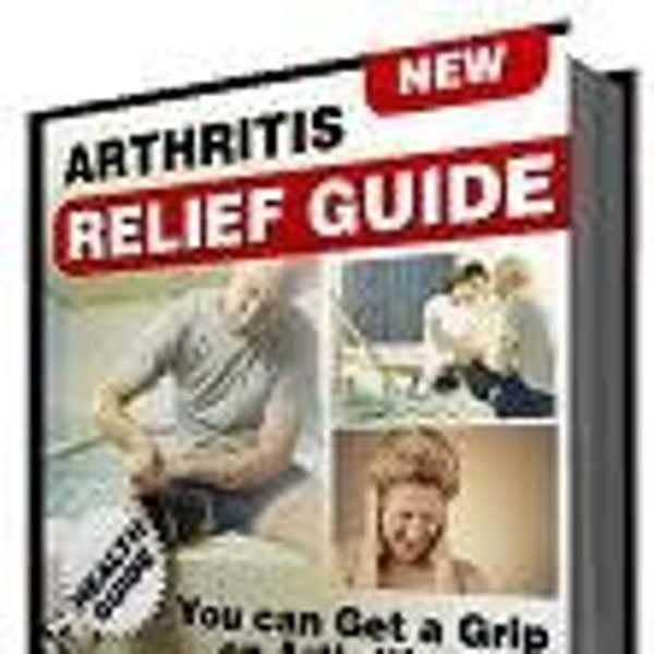Arthritis Relief & Prevention / 40 Page Printable eBook