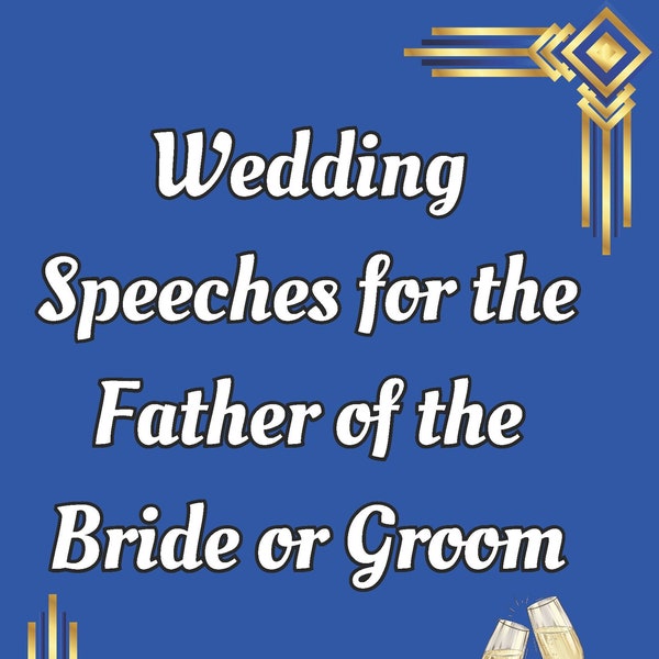 Wedding Speeches for the Father of the Bride & Groom / 16 Page Printable Book