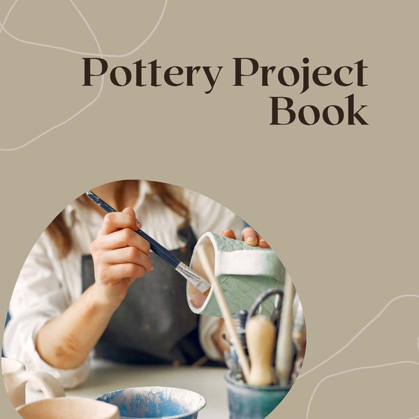 Pottery Project Book / 120 Page Printable Book