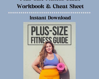 Plus-Size Fitness Guide Bundle: Workout Planner & Cheat Sheet (Digital Download)
