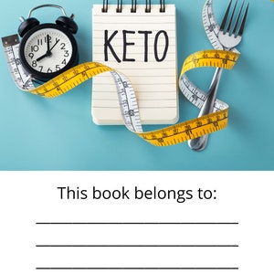 May include: A black alarm clock, notepad with "KETO" written on it, and a fork are wrapped with yellow and white measuring tapes on a blue background. The notepad is spiral-bound. The text "This book belongs to:" is at the bottom.