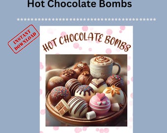 DIY Hot Chocolate Bomb Recipe Guide: Festive Cocoa Flavors (Printable)