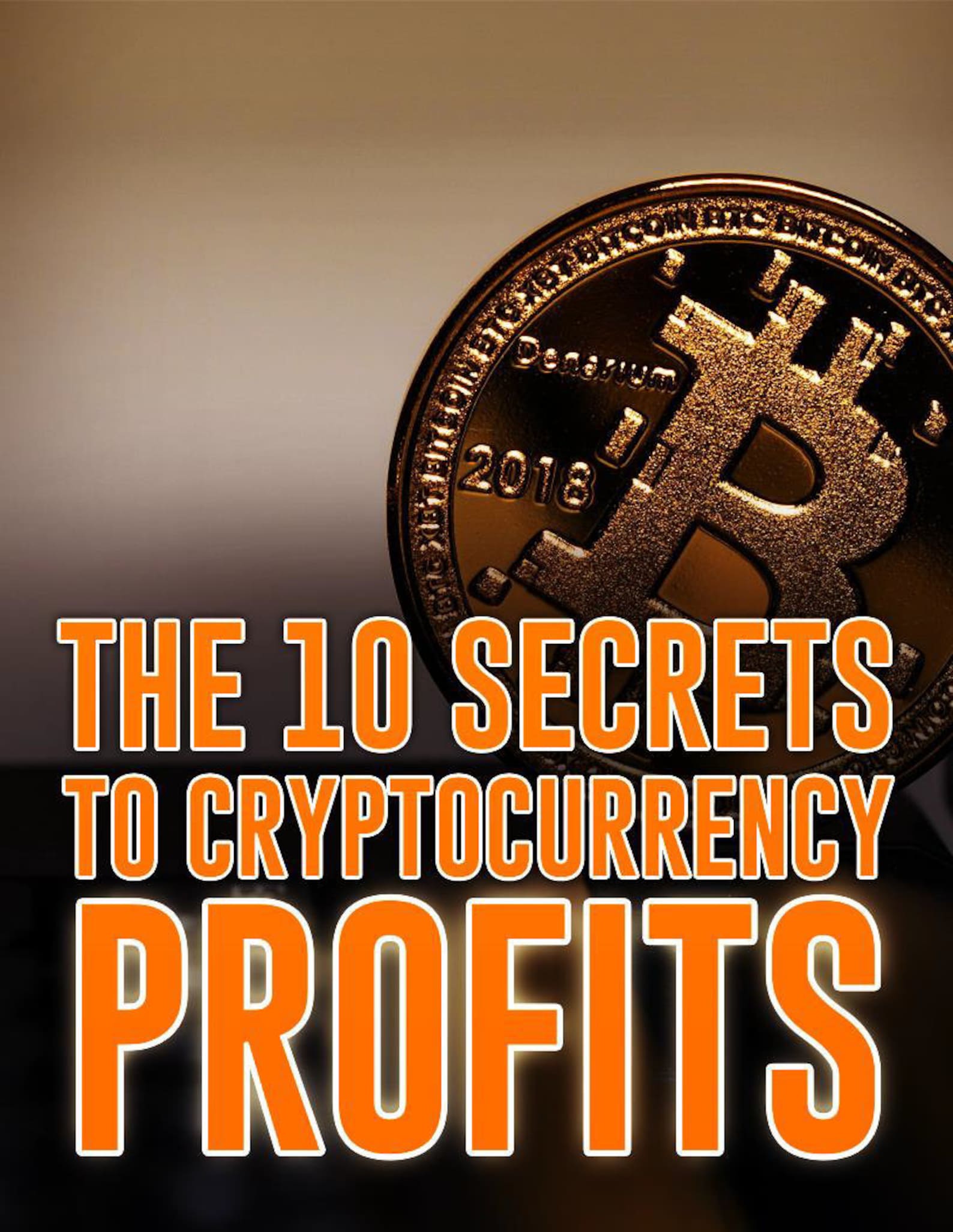 The 10 Secrets To Cryptocurrency Profits / 13 Page ...