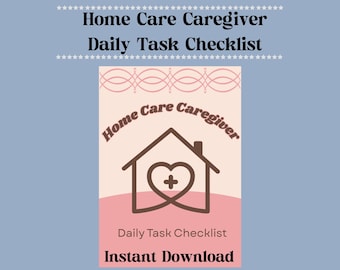 Caregiver Daily Checklist: Elderly Home Care Planner (Printable PDF Template