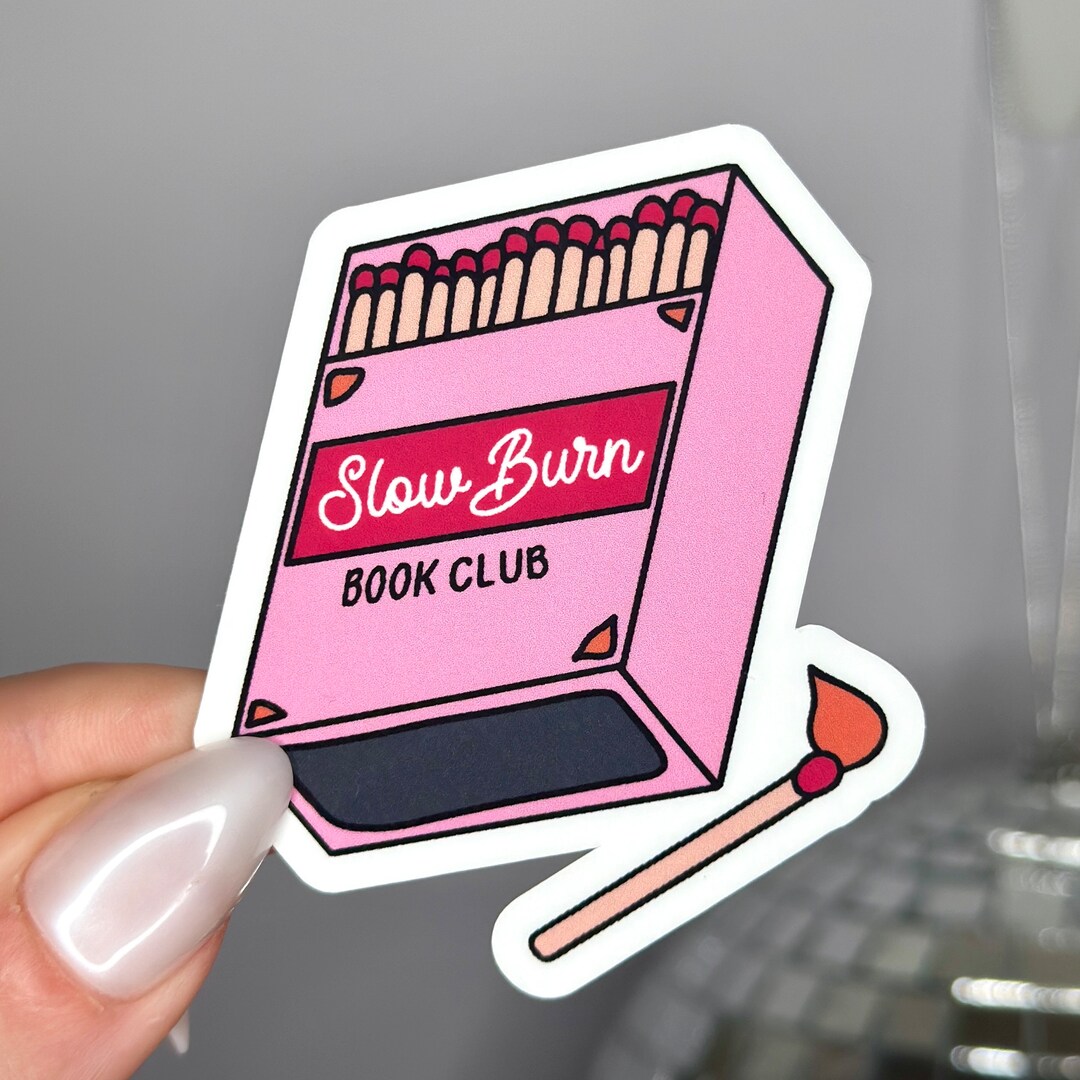 Slow Burn Book Club Sticker, Reader Gift, Romantasy, Kindle Stickers - Etsy