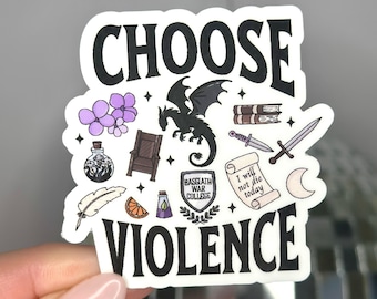 Choose Violence Sticker, Fourth Wing Inspired, Romantasy Readers, Book Club Gifts