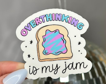 Overthinking is My Jam Sticker, Mental Health Stickers for Laptop, Waterbottle