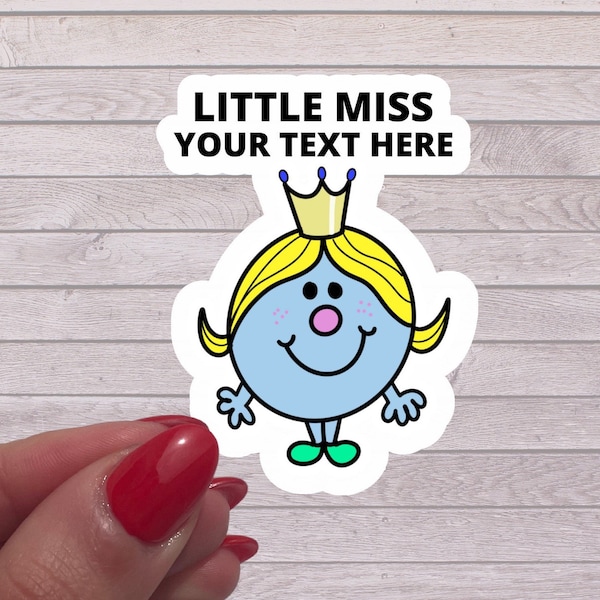 Little Miss Custom Sticker, Mr. Men Sticker, Meme sticker, Vinyl Stickers, Gift for Friend