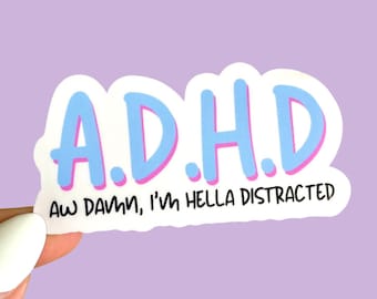 ADHD-klistermärke, roliga neurodivergenta ADHD ADD-klistermärken, gåvor för mental hälsa