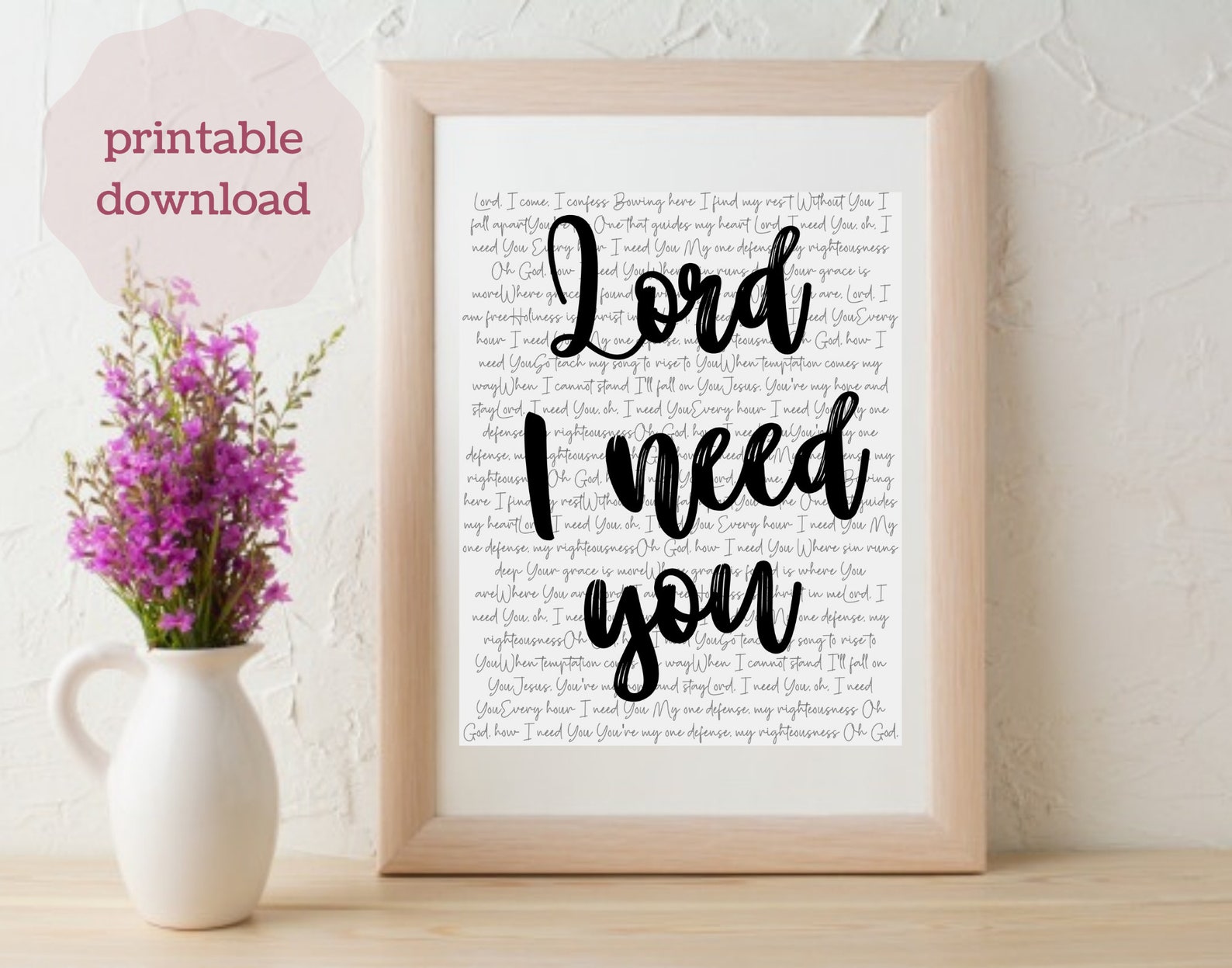 Lord I Need You, Printable Wall Art, Christian Wall Art, Worship Song ...