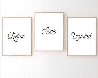 Relax Soak Unwind Bathroom Sign, Set of 3 Wall Prints, Printable Washroom Decor, Bathroom Quotes, Bathroom Wall Decor Printable Bathroom Art