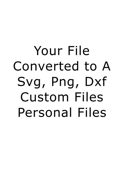 Turn your image into an SVG, PNG, DXF, Custom files, cricut, cameo, dpi 300, sublimation graphics