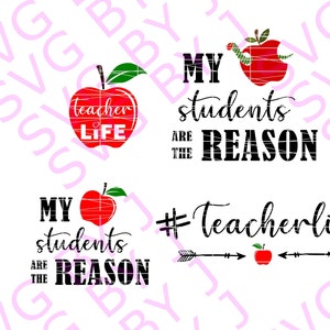 レイヤー化された #Teacher Life with Apple、My students are the Reason Bundle、4 種類の SVG、dxf、png、cameo、cricut