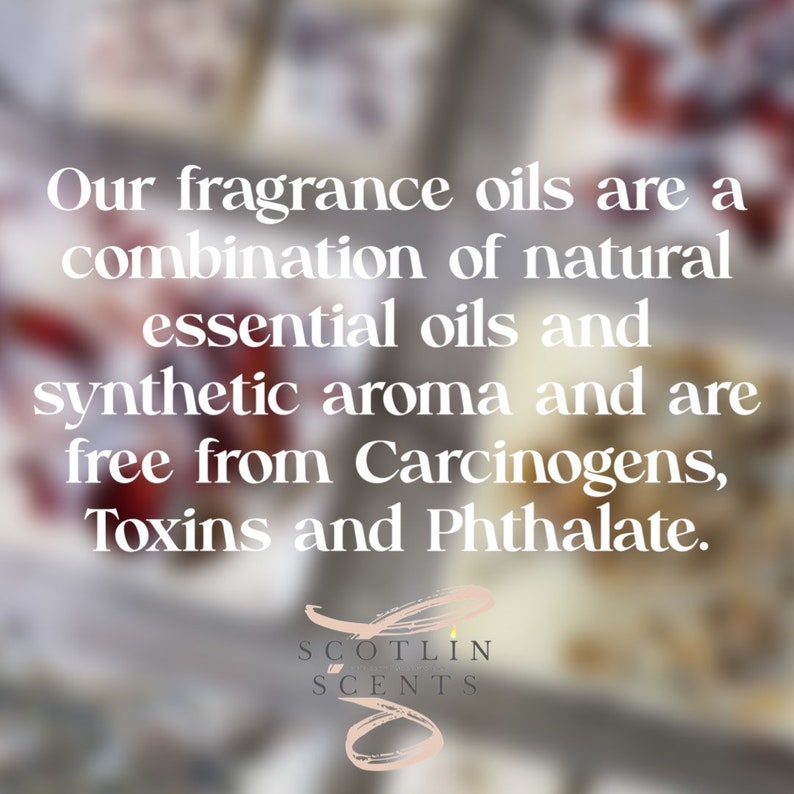 May include: A white text graphic on a blurred background reads: "Our fragrance oils are a combination of natural essential oils and synthetic aroma and are free from Carcinogens, Toxins and Phthalate." Below the text is a logo that reads "SCOTLIN SCENTS" in white text on a pink background.