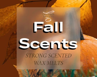 STRONG SCENTED Wax Melts | Fall scents | gift ideas | Thanksgiving | autumn wax melts | autumn scents