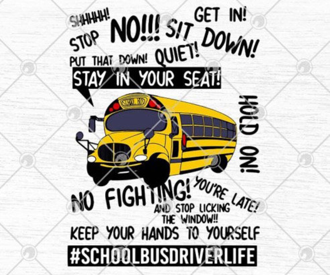 School Bus Driver Life Keep Your Hands To Yourself Funny SVG | Etsy