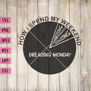 How I Spend My Weekends Svg, Funny Svg, Funny Png, Funny Sticker, Funny Stickers, Funny Shirt, Funny Shirts, Word Clipart, Rude Svg, Svg