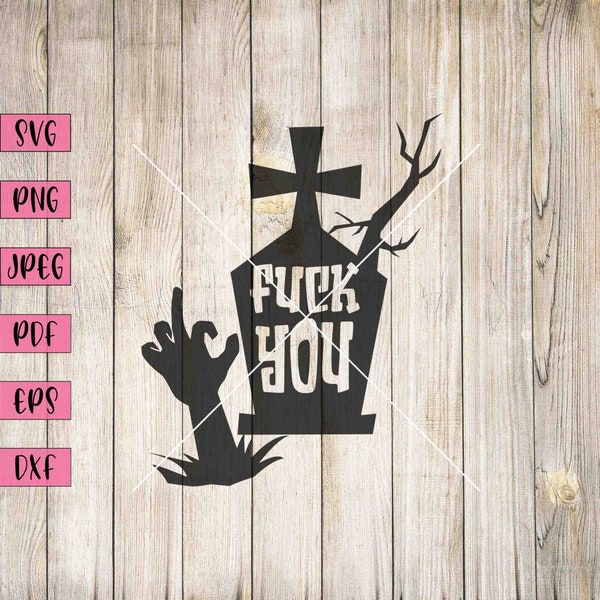 Fuck You Svg, Funny Rude Svg, Funny Rude Mug, Offensive Shirts, Offensive Clothing, Offensive Wall Art, Pumpkin Svg, Halloween Svg, Cricut