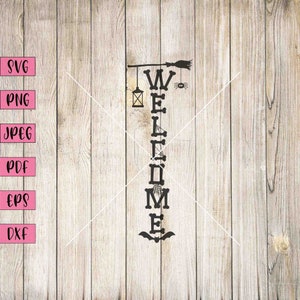 Welcome Svg, Front Porch Welcome Sign, Custom Welcome Wood Signs, Halloween Clipart, Halloween Decor, Halloween Decorations, Svg, Png, Dxf