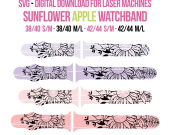 Sunflower Apple Watchband SVG File: Laser Engraved Design (Digital Download)