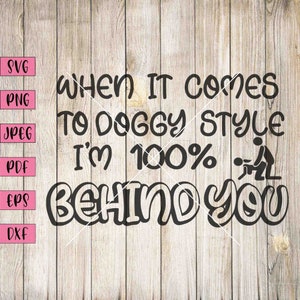 Doggy Style Svg, Adult Clipart, Adult Humor Svg, Funny Adult Svg, Funny Svg, Funny Png, Bad Pun, Pun Shirt, Pun Stickers, Naughty Puns, Svg