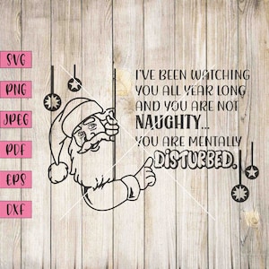 Funny Santa &#39;Mentally Disturbed&#39; Christmas SVG Clipart (Digital Download)