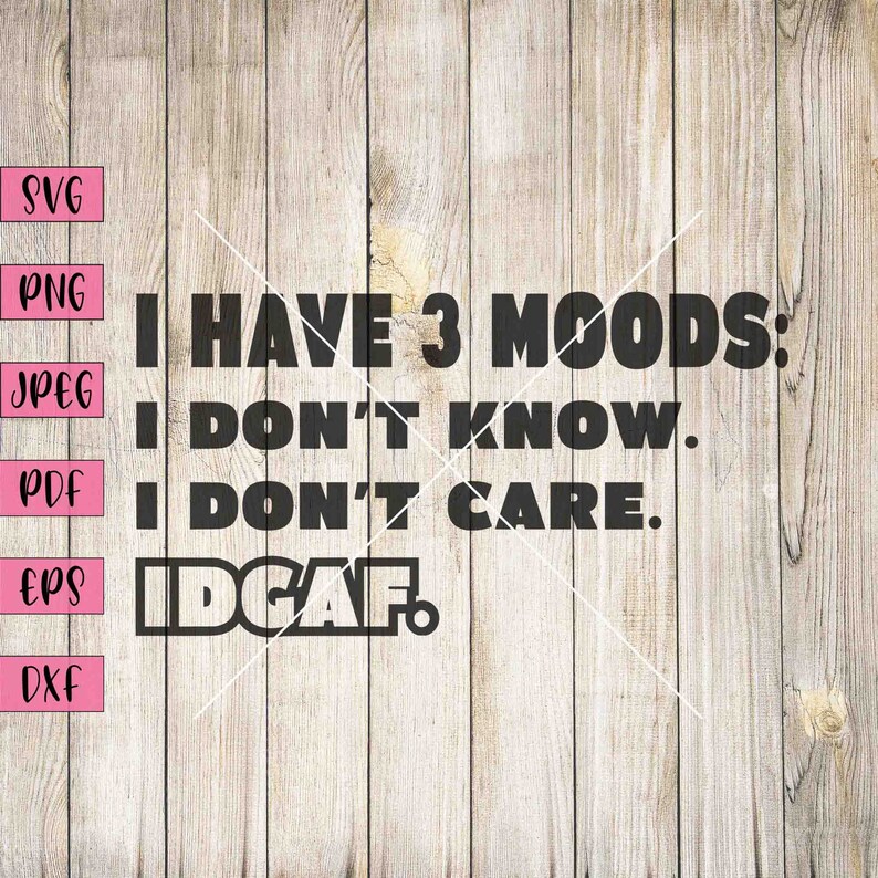 Sarkastiska stämningar SVG: Rolig Sassy T-shirtdesign (Digital nedladdning) bild 1