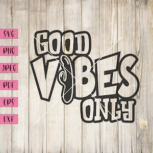 May include: Black and white graphic design with the text "Good Vibes Only" in a bold, stylized font.