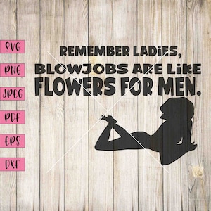 Remember Ladies Svg, Woman Silhouette, Sexy Svg, Sexy Stickers, Adult Svg, Adult Stickers, Adult Humor Svg, Funny Adult Svg, Rude Svg, Svg