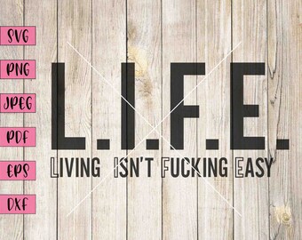 Funny Life Sarcastic SVG Clipart: Adult Humor Design (Digital Download)