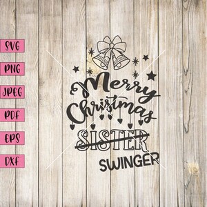 Merry Christmas Sister Svg, Sister Gift Christmas, Sister Gifts For Christmas. Merry Christmas Svg, Merry Christmas Clipart, Rude Art, Svg