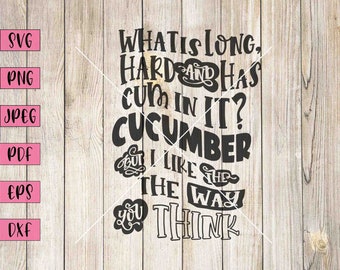 Cucumber Sarcastic Quote SVG: Funny Sarcasm Design (Digital Download)
