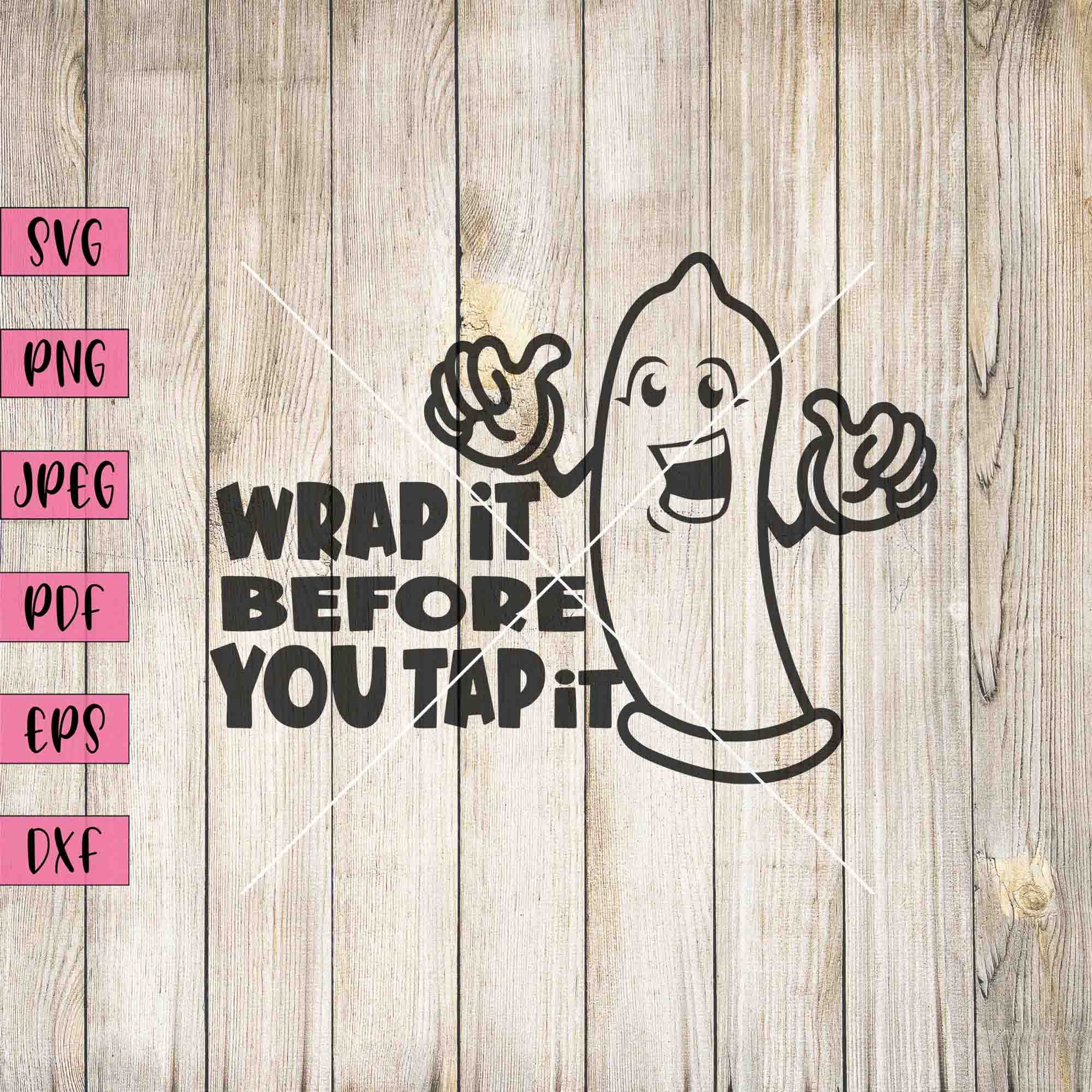 Wrap It Before You Tap It Svg Funny Tank Tops Men Joke T Etsy Australia