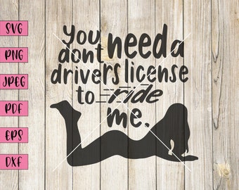 Sassy Woman Silhouette SVG: Driving License Quote (Digital Download)
