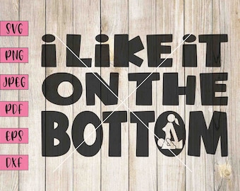Me gusta en la parte inferior svg, adult humor svg, funny adult svg, sexy svg, sexy sticker, sexy stickers, sexy planner stickers, funny svg, svg