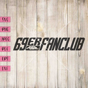 69er Fan Club Svg, Sex Stickers, Word Clipart, Printable Word Art, Word Art Pictures, Bumper Stickers, Truck Decal, Car Decal Funny, Svg