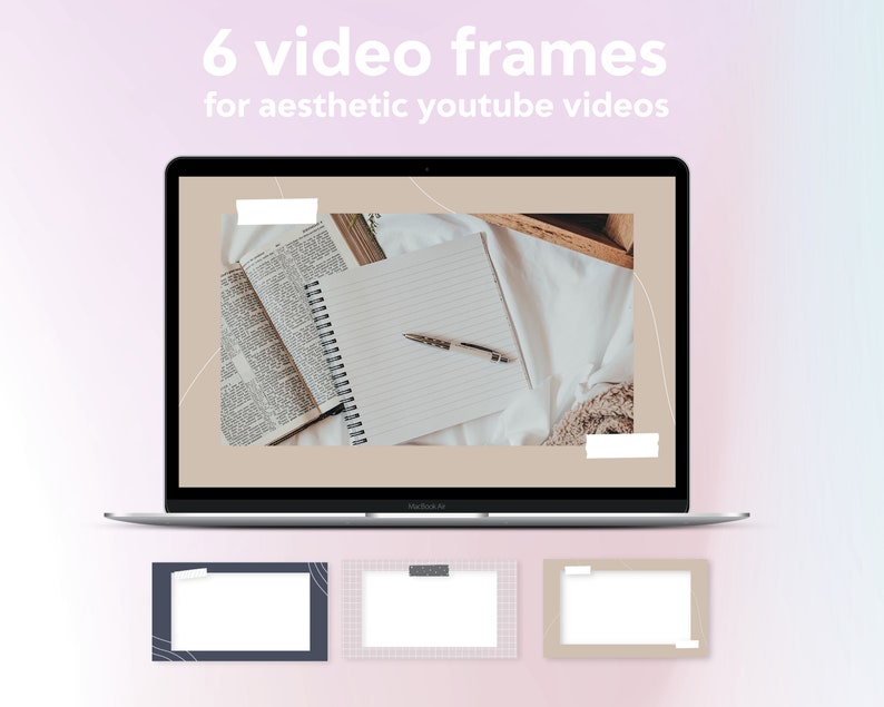 May include: A laptop screen displaying six video frames for aesthetic YouTube videos. The frames are rectangular and have a white background. The frames are arranged in a grid pattern. The laptop is on a pink and white gradient background.