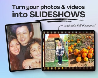A cute slideshow video using your photos and videos | for birthdays videos, weddings, family, memories...